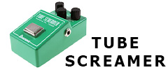 TUBE SCREAMER